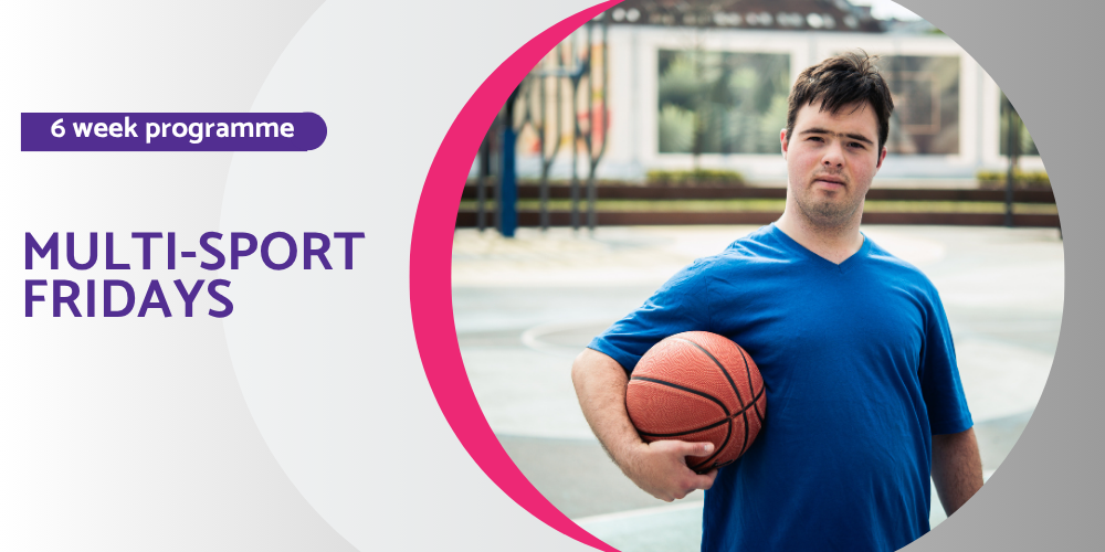 poster - 6 week programme - Multi-sport - image person with disability holding a basketball